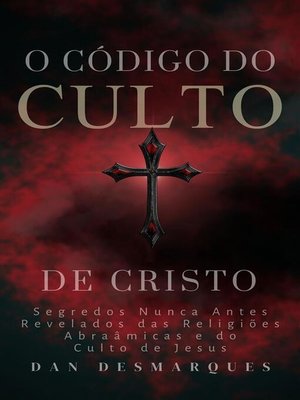 cover image of O Código do Culto de Cristo
